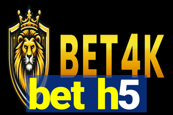 bet h5